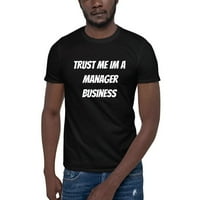 Vjerujte mi da sam menadžer poslovni majica s kratkim rukavima u nedefiniranim darovima