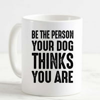 Šalica za kavu budite osoba kojoj vas pas smatra prijateljem, volite bijelu šalicu za kavu, smiješnu poklon šalicu