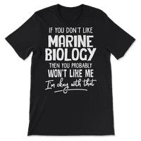 Smiješna majica s morskom biologijom-vjerojatno vam se neću svidjeti