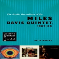Oksfordske studije snimljenog jazza: studijske snimke kvinteta Milesa Davisa, 1965-