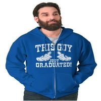 Ovaj tip je upravo diplomirao diplomiranje zip hoodie dukserice muškarci Brisco Brands 5x
