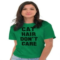 Ženske majice za mačke, majice za žene, mačja dlaka ne brine vlasnika mačića, ljubitelja kućnih ljubimaca